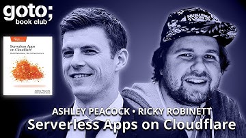 Serverless Apps on Cloudflare • Ashley Peacock & Ricky Robinett • GOTO 2025