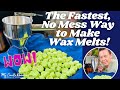 The Fastest, "No Mess" Way To Make Wax Melts!