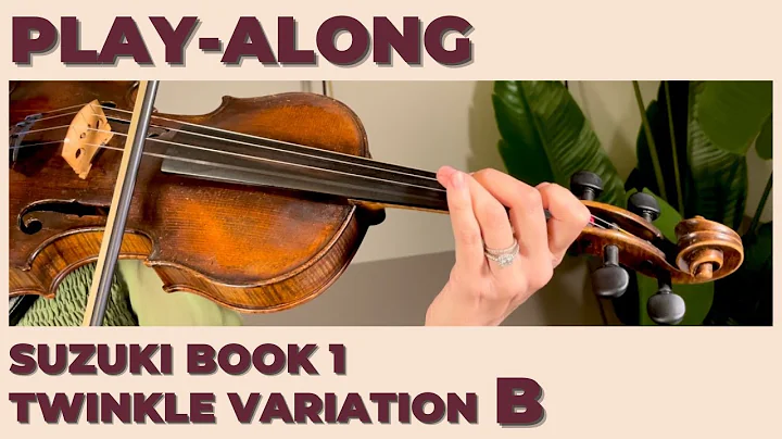 Suzuki Book 1 - Twinkle, Twinkle Little Star - Variation B