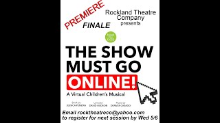 Rockland Theatre Company - Beat By Beat Press "The Show Must Go Online"  Finale