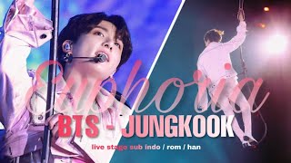 BTS (방탄소년단)  Jungkook  - Euphoria live stage performance Subindo | lirik indo - indo sub