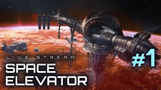 Star Citizen Concept Fan Art - Astro Chronicles Live Stream - Space Elevator