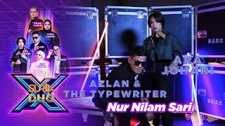 Azlan & The Typewriter X Ara Johari - Nur Nilam Sari | Suria Duo X