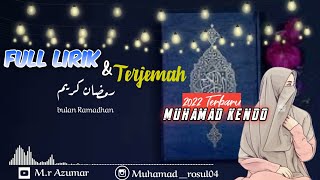 Ramadhan Karim  'MUHAMAD KENDO' Lirik & Terjemah Indonesia 2022 HD