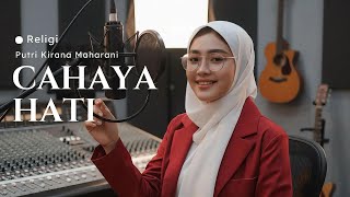 Lagu Religi CAHAYA HATI - Lagu Religi Terbaru 2025 By Putri Kirana Maharani