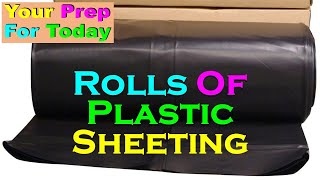 Your Prep For Today No. 235 – Rolls Of Heavy Plastic Sheeting