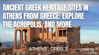 Ancient Greek Heritage Sites in Athens from Greece: Explore the Acropolis, and More | Athens, Greece