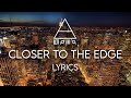 Closer To The Edge Lyrics