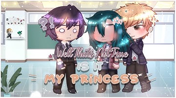 "Well That s Not True Is It My Princess ~?"🧡Jailey Skit💙  Original?