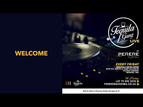 Tequila Gang LIVE Presents PerereFridays J De Baptist PiDay Thabo Phalatse Mathata Sabz OttoB