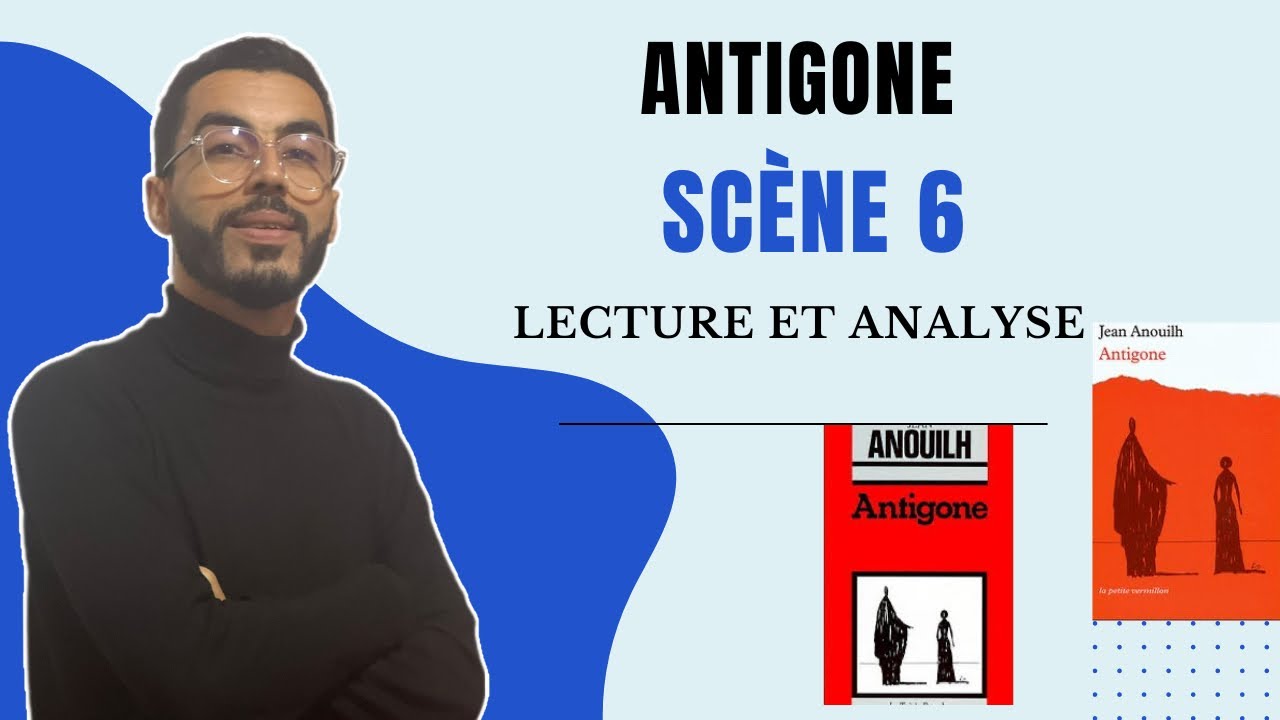 1BAC : Scène 6 Antigone et Hémon  قراءة مفصلة لجميع المشاهد🔥👌