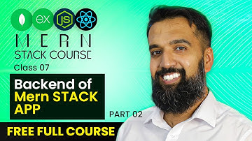 Backend of MERN Stack App | Part 02 | Class 07 | Azadchaiwala