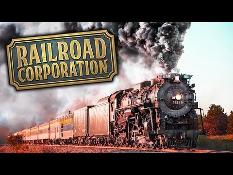 СНОВА ПАРОВОЗЫ. ПРОХОЖДЕНИЕ КАМПАНИИ ПОСЛЕ ОБНОВЛЕНИЯ - Railroad Corporation (стрим) #5