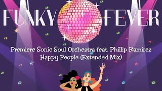 Sonic Soul Orchestra feat. Phillip Ramirez - Happy People (Extended Mix) Resimi