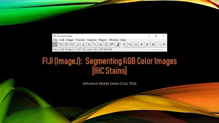 FIJI (ImageJ): Segmenting RGB Color Images [IHC Stains]
