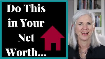 Home Net Worth Video