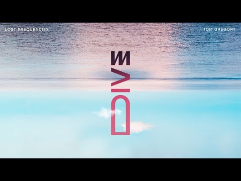 Lost Frequencies - Dive mp3 ke stažení