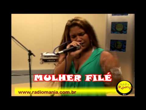 Radio Mania - Mulher Filé - Na boca das recalcadas