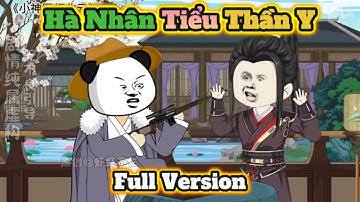 ( FULL VERSION) Hà Nhân Tiểu Thần Y | Hà Nhân Cartoon