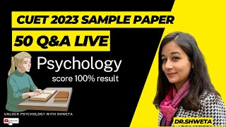 CUET 2023 sample paper PSYCHOLOGY | CUET 2023 | Psychology Important Questions UG |