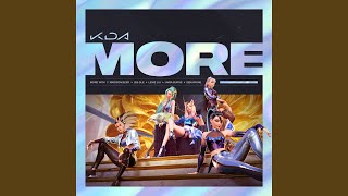 Video thumbnail of "K/DA - MORE"