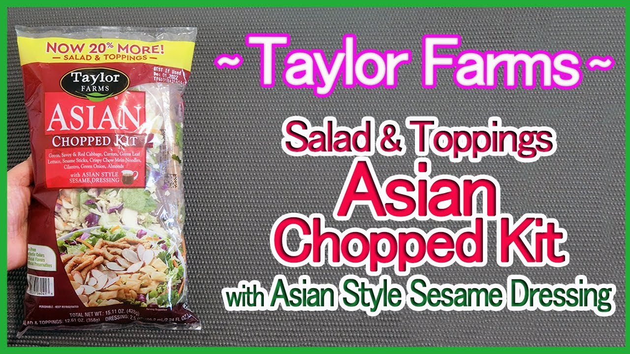 Taylor Farms Salad & Toppings Asian Chopped Kit with Asian Style Sesame
