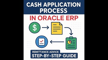 Cash Application Process in Oracle ERP – Step-by-Step Guide