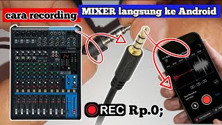 Cara membuat alat 'RECORDING dari mixer langsung ke hp' #audio #soundsystem