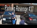 Parking Revenge #37