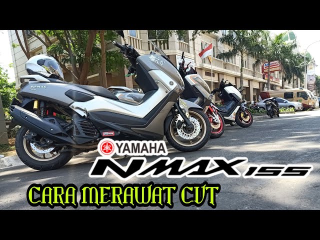 CARA MERAWAT CVT NMAX AGAR TARIKAN SELALU ENTENG, #CVTNMAX #NMAX #YAMAHA #NMAX155 #YAMAHANMAX class=