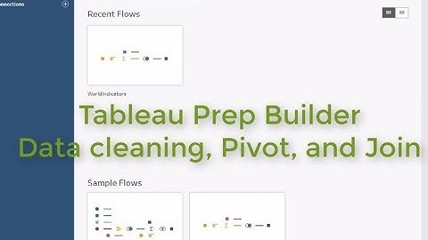 Tableau Prep - Cleaning Data