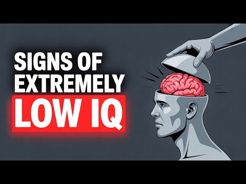6 Brutal Signs You Have Dangerously Low IQ Backed By Science