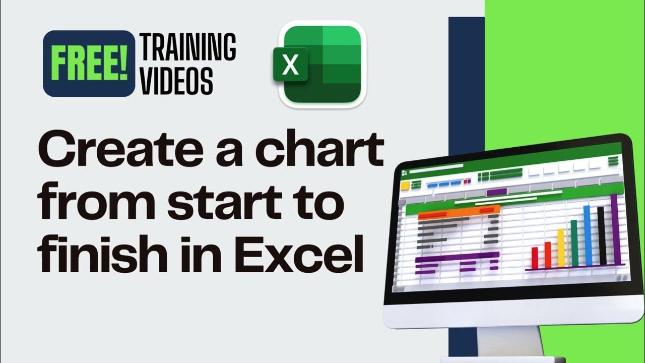 05 - Create a chart from start to finish in Excel - Free! Training ...