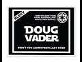 Elect doug vader yard sign