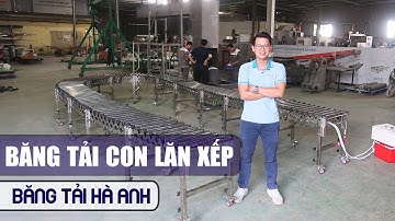 Băng tải con lăn xếp - Dàn con lăn xếp linh hoạt - Băng tải Hà Anh