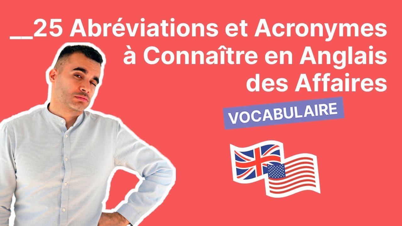 25-abr-viations-et-acronymes-conna-tre-en-anglais-des-affaires-youtube