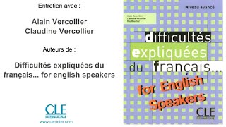 Présentation de "Difficultés expliquées du français" par Claudine et Alain Vercollier