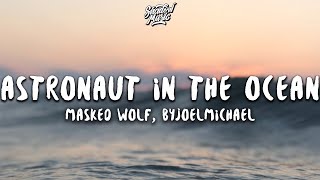 Masked Wolf - Astronaut in the Ocean (Slowed   Reverb) (Lofi Remix) (Lyrics)