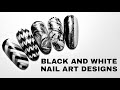 NAIL ART: Black and White Nail Designs