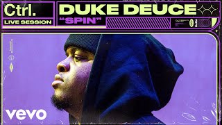 Duke Deuce - SPIN (Live Session) | Vevo Ctrl