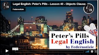 Legal English: Peter's Pills - Lesson 40  "The Objects Clause"