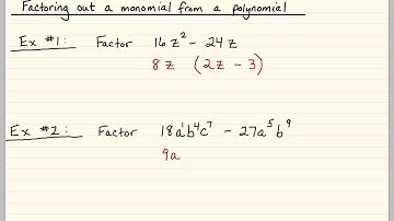 Factoring Out a Monomial from a Polynomial Part 1