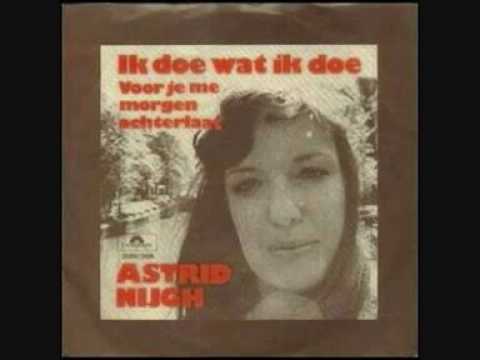 Astrid Nijgh Ik Doe Wat Ik Doe