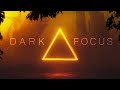 Dark focus music a desolate journey epic sci fi ambient to code work study to