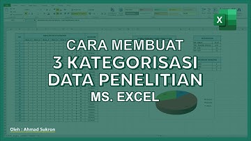Cara Membuat Kategori data di EXCEL ➡️ Tutorial 3 Kategorisasi Data Penelitian