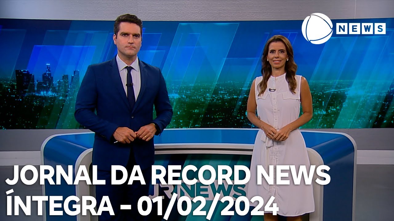 Jornal da Record News – 01/02/2024