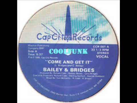 Bailey Bridges Come And Get It 12 Funk 1985 
