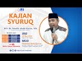 Kajian syuruq bersama kh dr muslih abdul karim ma  baitul quran indonesia