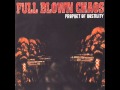 Full Blown Chaos - Bloodflow