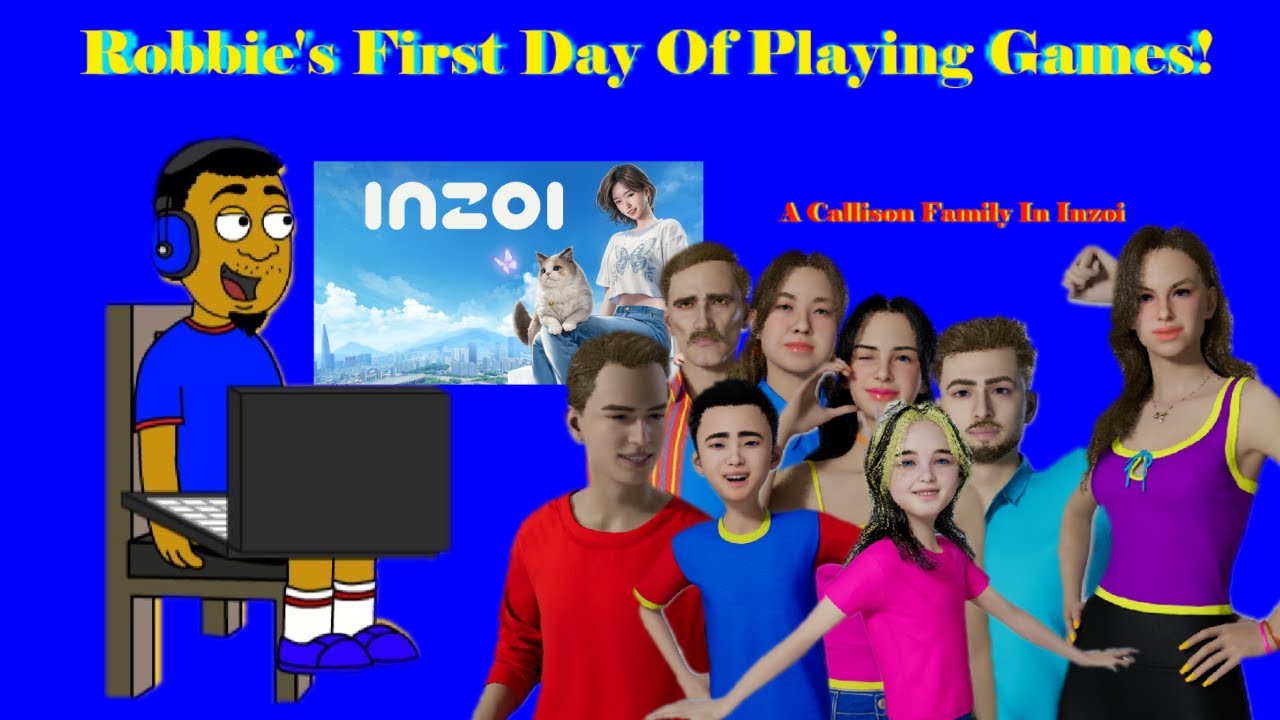 Dumpy Callison Robbie's First Day Of Playing Games! (The Callison Family In Inzoi ...